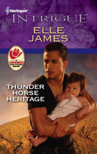 Title: Thunder Horse Heritage, Author: Elle James