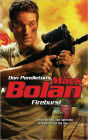 Fireburst (Super Bolan Series #151)