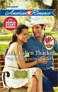 Title: The Texas Rancher's Vow: An Anthology, Author: Cathy Gillen Thacker