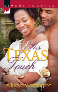 Title: His Texas Touch (Harlequin Kimani Romance Series #294), Author: AlTonya Washington
