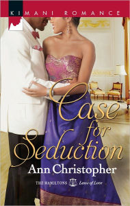 Title: Case for Seduction (Harlequin Kimani Romance Series #298), Author: Ann Christopher