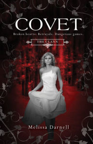 Title: Covet, Author: Melissa Darnell