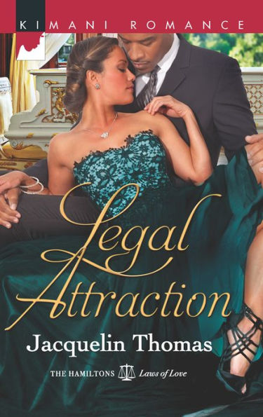 Legal Attraction (Harlequin Kimani Romance Series #306)