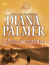 Title: LORD OF THE DESERT, Author: Diana Palmer