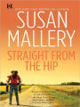 Straight from the Hip (Lone Star Sisters Series #3)
