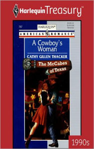 Title: A COWBOY'S WOMAN, Author: Cathy Gillen Thacker