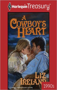 Title: A Cowboy's Heart, Author: Liz Ireland