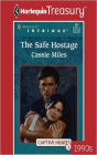The Safe Hostage