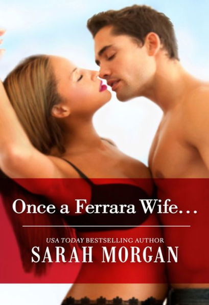 Once a Ferrara Wife . . .