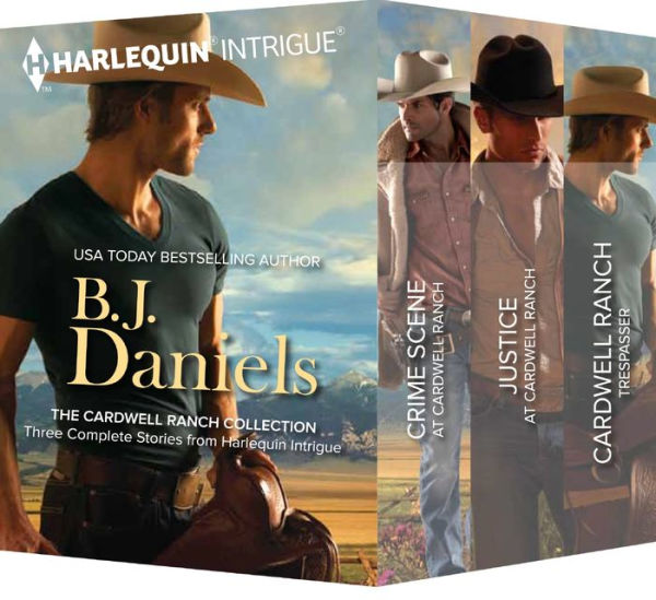 B.J. Daniels The Cardwell Ranch Collection: An Anthology