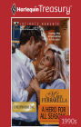 A Hero for All Seasons (Silhouette Intimate Moments Series #932)