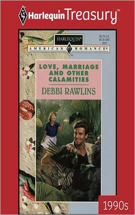 LOVE, MARRIAGE AND OTHER CALAMITIES