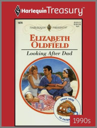 Title: LOOKING AFTER DAD, Author: Elizabeth Oldfield