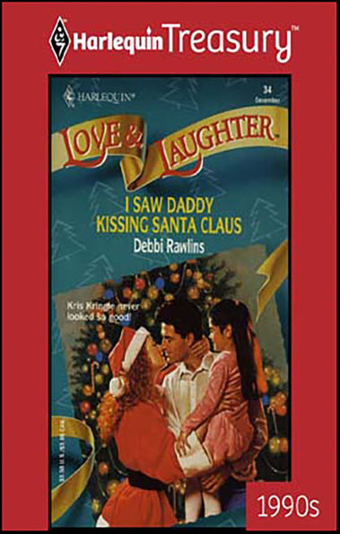 I Saw Daddy Kissing Santa Claus