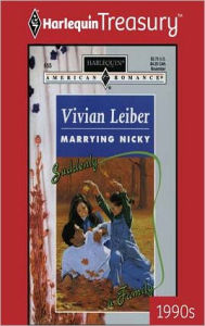 Title: MARRYING NICKY, Author: Vivian Leiber