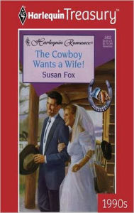 The Cowboy Wants a Wife!