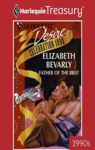 Title: Father of the Brat, Author: Elizabeth Bevarly