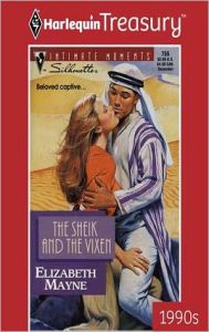 Title: The Sheik and the Vixen, Author: Elizabeth Mayne
