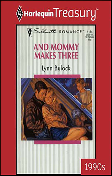 And Mommy Makes Three