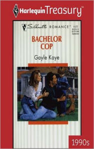 Title: Bachelor Cop, Author: Gayle Kaye