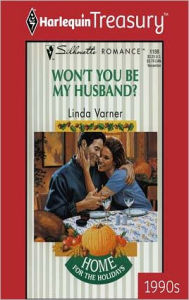 Title: WON'T YOU BE MY HUSBAND?, Author: Linda Varner