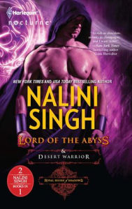 Title: Lord of the Abyss & Desert Warrior: An Anthology, Author: Nalini Singh