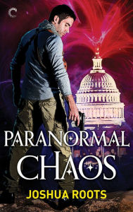 Title: Paranormal Chaos, Author: Joshua Roots