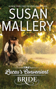 Title: Lucas's Convenient Bride, Author: Susan Mallery