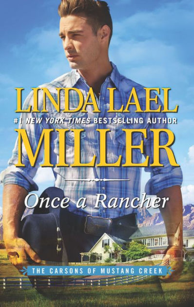 Once A Rancher By Linda Lael Miller, Paperback | Barnes & Noble®