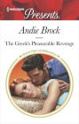 The Greek's Pleasurable Revenge: A Secret Baby Romance