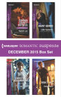 Harlequin Romantic Suspense December 2015 Box Set: An Anthology