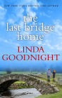 The Last Bridge Home: A Fresh-Start Family Romance