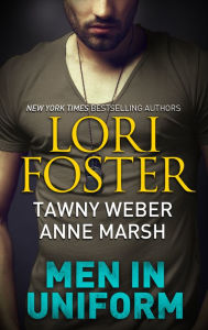Title: Men in Uniform: An Anthology, Author: Lori Foster