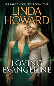 Title: LOVING EVANGELINE, Author: Linda Howard