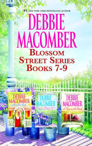 Title: Debbie Macomber Blossom Street Series Books 7-9: An Anthology, Author: Debbie Macomber