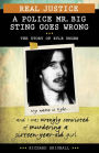 Real Justice: A Police Mr. Big Sting Goes Wrong: The Story of Kyle Unger