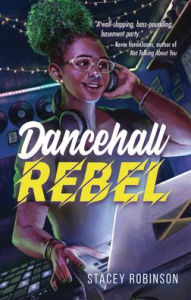 Title: Dancehall Rebel, Author: Stacey Robinson