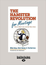 The Hamster Revolution For Meetings (Large Print 16pt)