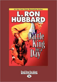 Cattle King For A Day (Large Print 16pt)