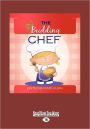 The Budding Chef (Large Print 16pt)