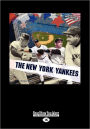 The New York Yankees (America's Greatest Teams) (Large Print 16pt)