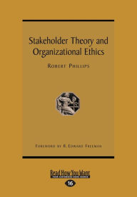 Title: Stakeholder Theory and Organizational Ethics (Large Print 16pt), Author: Edward Freeman