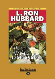 The Trail of the Red Diamonds (Large Print 16pt)