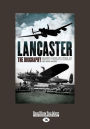 Lancaster: The Biography (Large Print 16pt)