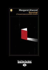 Title: Survival: A Thematic Guide to Canadian Literature, Author: Margaret Atwood