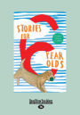 Stories For 6 Year Olds (Large Print 16pt)