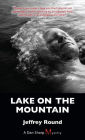 Alternative view 2 of Lake on the Mountain: A Dan Sharp Mystery