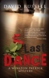 Title: Last Dance: A Winston Patrick Mystery, Author: David Russell