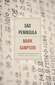 Title: Sad Peninsula, Author: Mark Sampson