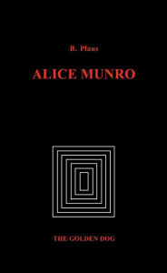 Title: Alice Munro, Author: Brenda Pfaus